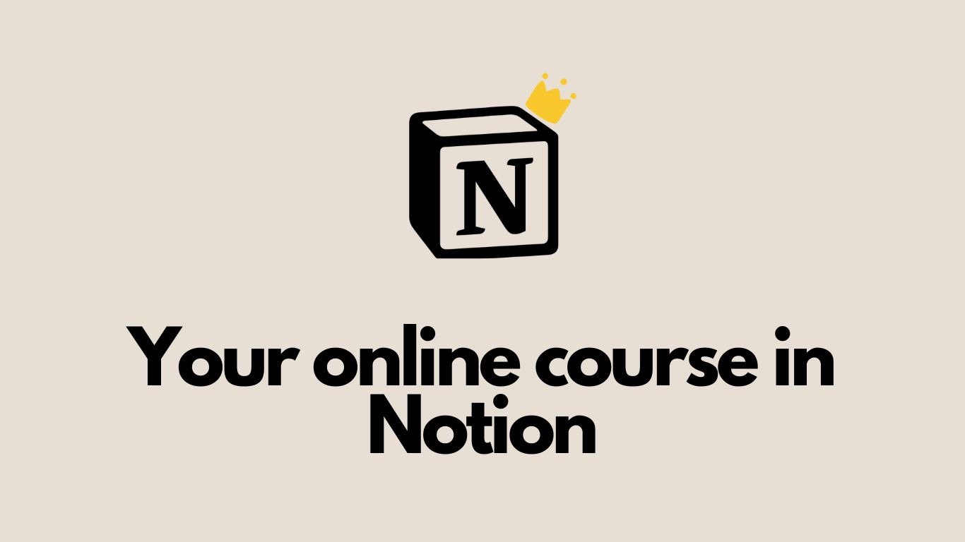 How to Publish an Online Course in Notion